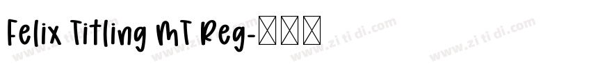 Felix Titling MT Reg字体转换